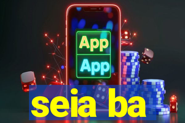 seia ba